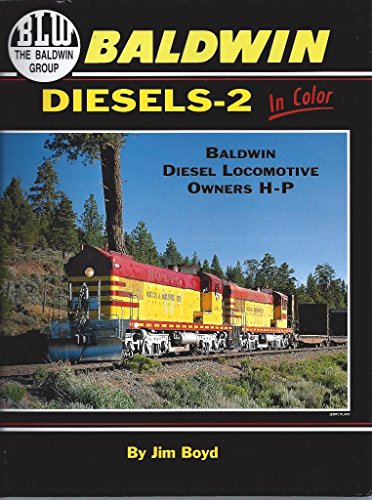 Baldwin Diesels-2 in Color: Baldwin Diesel Locomotive Owners H-P