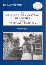 The Nelson and Ynysybwl Branches of the Taff Vale Railway