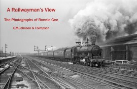 A Railwayman's View: The Photographs of Ronnie Gee