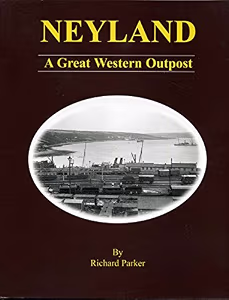 Neyland: A Great Western Outpost