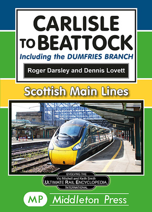 Carlisle to Beattock Including the Dumfries branch