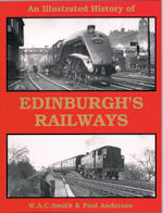 An Illustrated History of Edinburgh's Railways