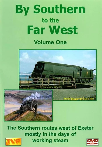 By Southern To The Far West Volume 1