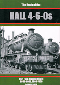 The Book of the Hall 4-6-0s Part Four : Modified Halls 6959-6999, 7900-7929