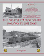 The North Staffordshire Railway in LMS Days: Volume 3