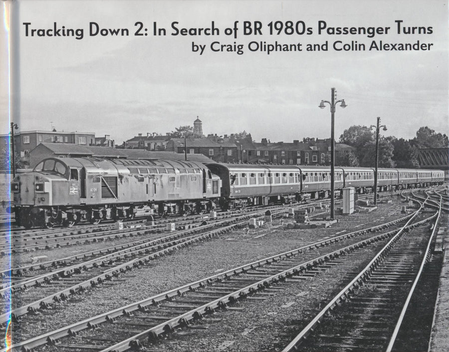 Tracking Down 2: In Search of BR 1980s Passenger Turns