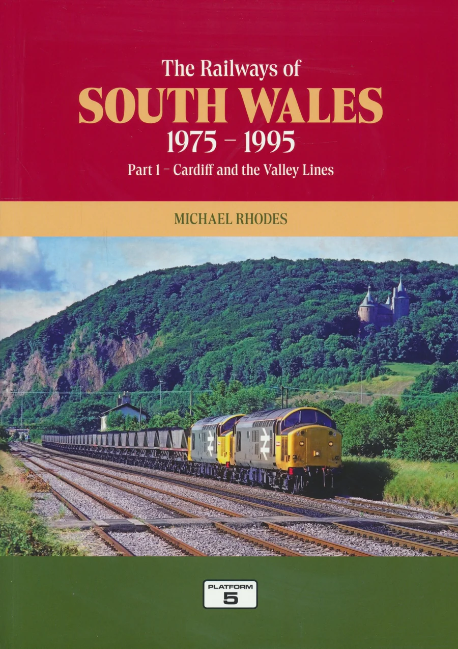 The Railways of South Wales 1975-1995 Part 1: Cardiff and the Valley Lines